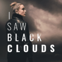 往日阴云/I Saw Black Clouds