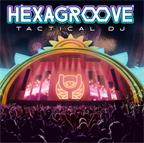 六边形律动：策略 DJ/Hexagroove: Tactical DJ