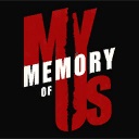 我对我们的记忆/My Memory of Us