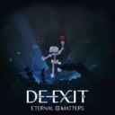 不·休：永恒之物/DE-EXIT - Eternal Matters