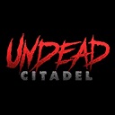 亡灵城堡/Undead Citadel