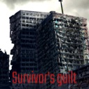 幸存者的罪恶感/Survivor's guilt