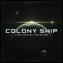 殖民船：后地球/Colony Ship: A Post-Earth Role Playing Game